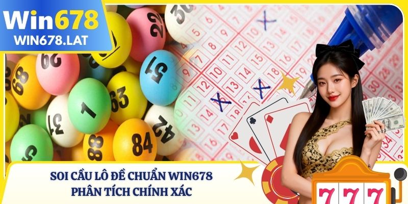 Soi Cầu Lô Đề Chuẩn